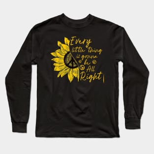 Hippie Sunflower Every Little Thing Is Gonna Be Alright Long Sleeve T-Shirt